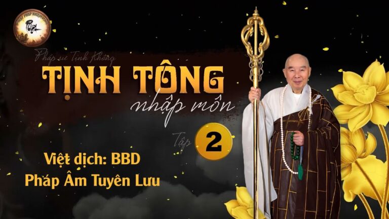 Tịnh Tông Nhập Môn, tập 2/3 – Pháp Sư Tịnh Không | Phật Pháp Nhiệm Màu