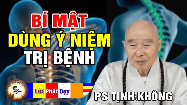 Sự thật kỳ lạ dùng Ý Niệm Trị Bệnh – Pháp Sư Tịnh Không | Phật Pháp Nhiệm Màu