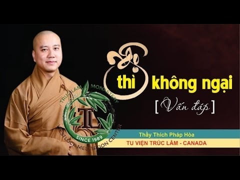 Ngộ Thì Không Ngại ( Vấn Đáp ) – Thầy. Thích Pháp Hòa ( Oct 2, 2016 )