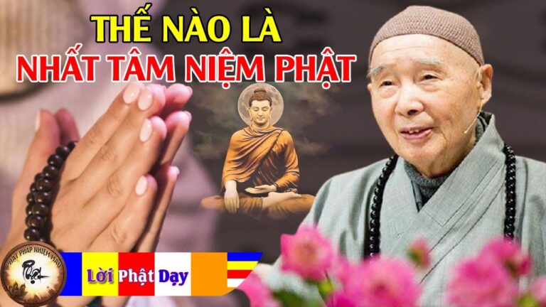 Thế nào là nhất tâm niệm Phật?