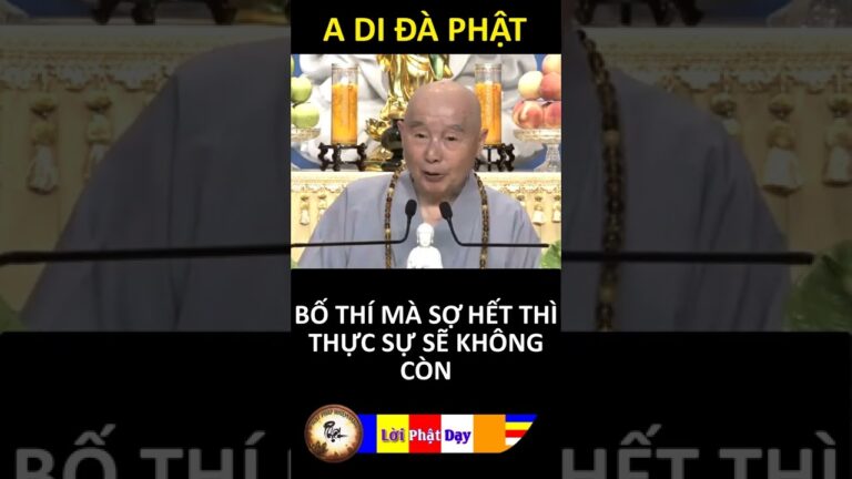 BỐ THÍ MÀ SỢ HẾT THÌ THỰC SỰ SẼ KHÔNG CÒN