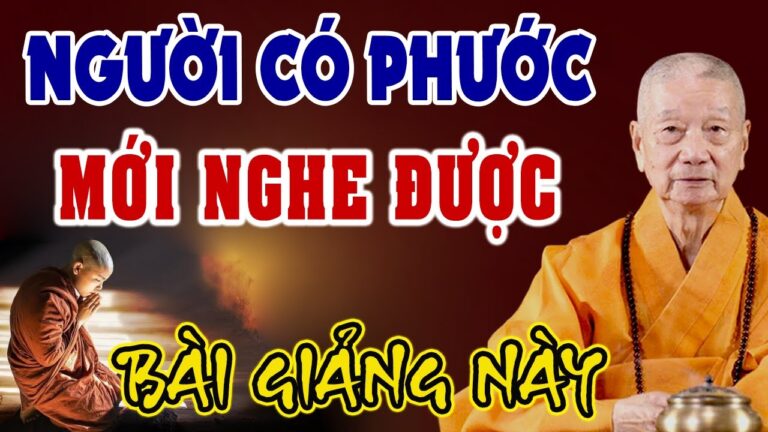 🔴 Người CÓ PHƯỚC ĐỨC LẮM MỚI Nghe Được Bài Này “Rất Hay ” – HT. Thích Trí Quảng