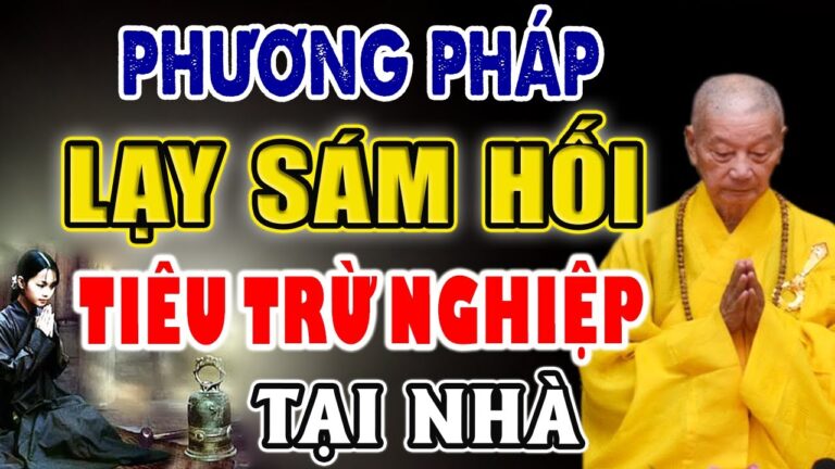 Phương Pháp Lạy SÁM HỐI TIÊU TRỪ NGHIỆP tại nhà | HT. Thích Trí Quảng