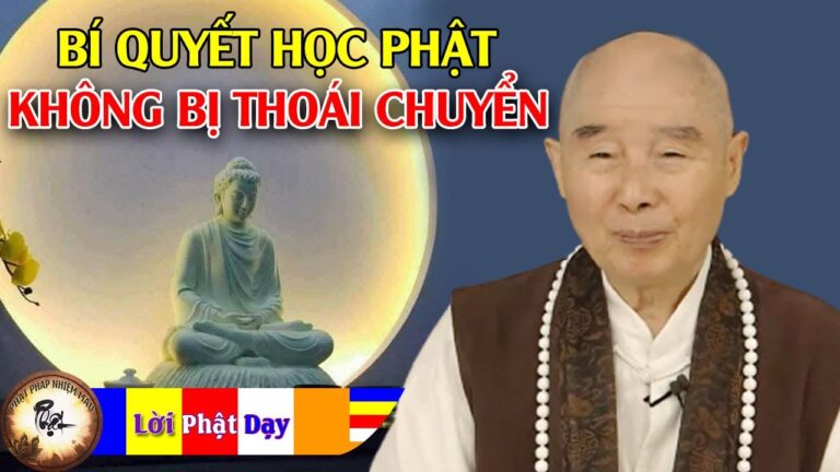 Bí quyết học Phật để không bị thoái chuyển – Pháp Sư Tịnh Không trả lời vấn đáp