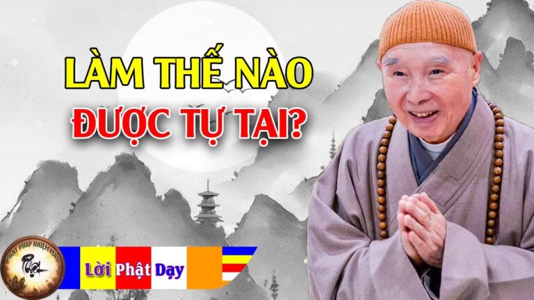 Làm thế nào để được tự tại?