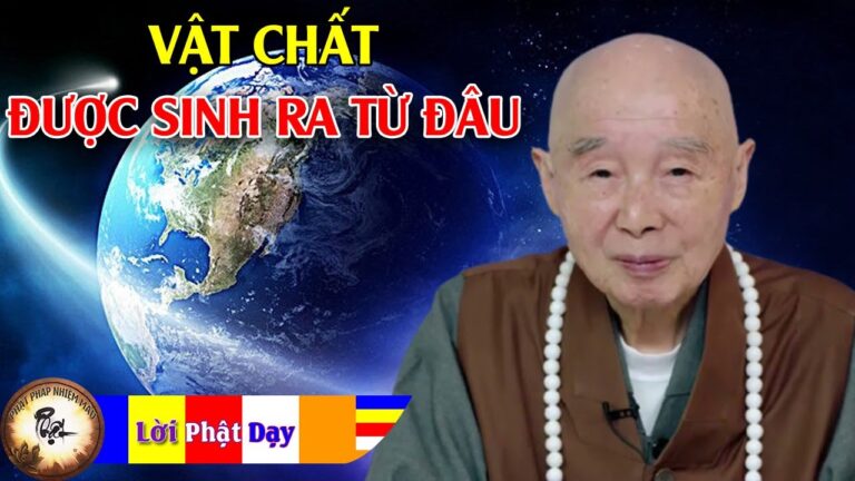 Vật chất được sinh ra từ đâu?