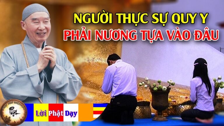 Người thực sự quy y phải nương tựa vào đâu?