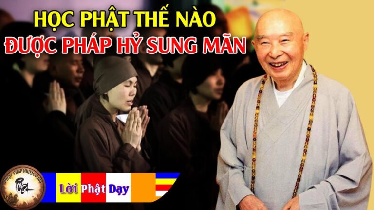 Học Phật thế nào để được pháp hỷ sung mãn?