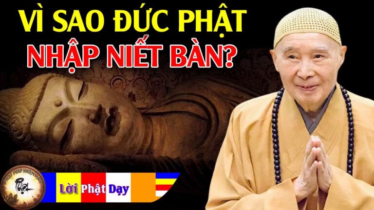 Vì Sao Đức Phật Nhập Niết Bàn?