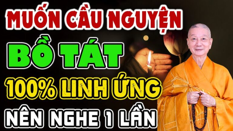 Muốn Cầu Nguyện BỒ TÁT 100% linh ứng hãy nên nghe dù chỉ 1 lần – HT. Thích Trí Quảng