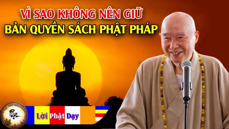 Vì sao không nên giữ bản quyền sách Phật pháp?