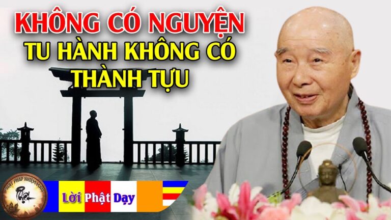 Không có Nguyện tu hành sẽ không có thành tựu