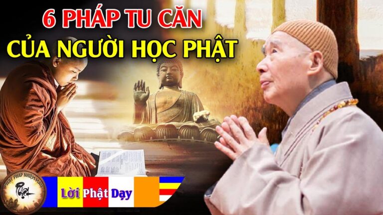 6 Pháp Tu Căn Bản Của Người Học Phật