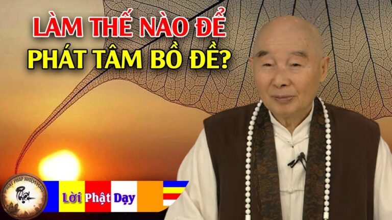 Làm thế nào để phát Tâm Bồ Đề?