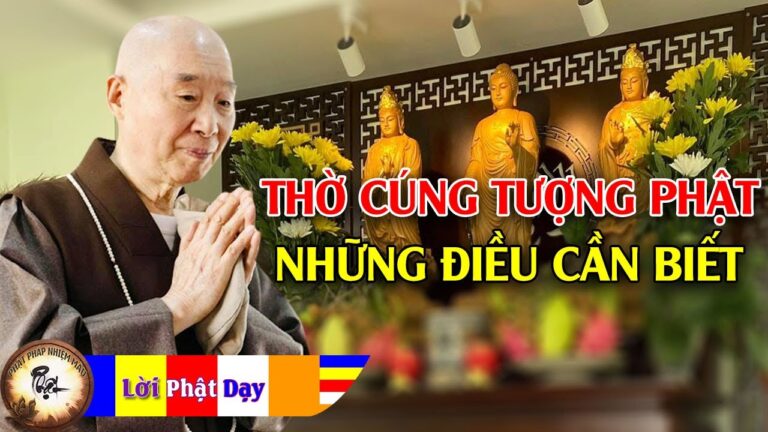 Thờ cúng tượng Phật – những điều cần biết | Pháp Sư Tịnh Không