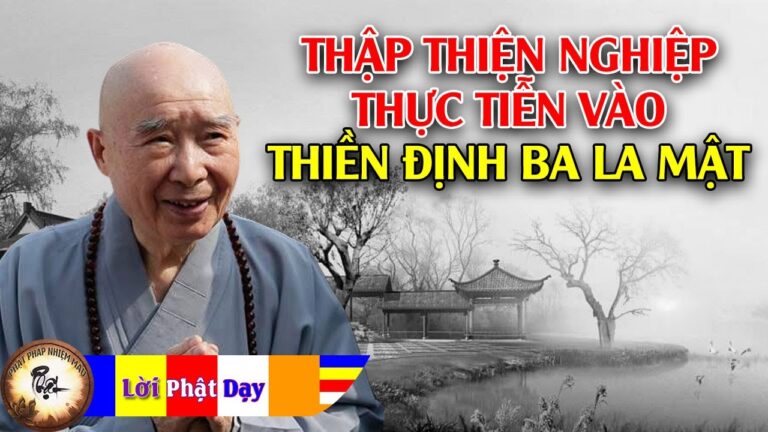 Thập Thiện Nghiệp thực tiễn vào Thiền định Ba la mật