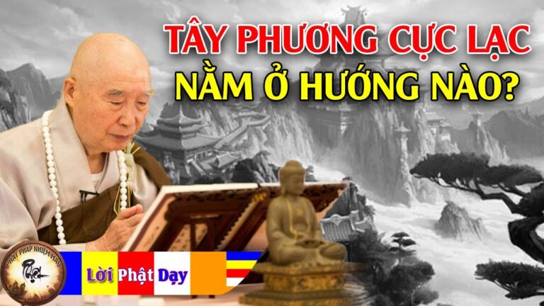 Tây Phương Cực Lạc Nằm Ở Hướng Nào?