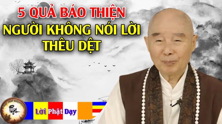 5 QUẢ BÁO THIỆN của người Không Nói Lời Thêu Dệt – Pháp Sư Tịnh Không | Phật Pháp Nhiệm Màu