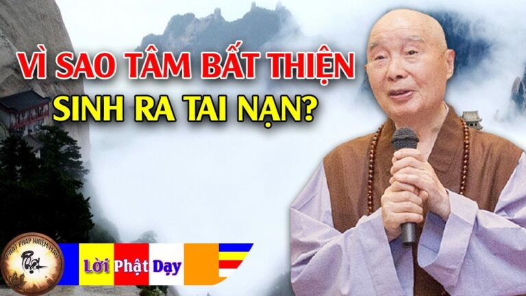 Vì sao Tâm bất thiện lại sinh ra tai nạn?