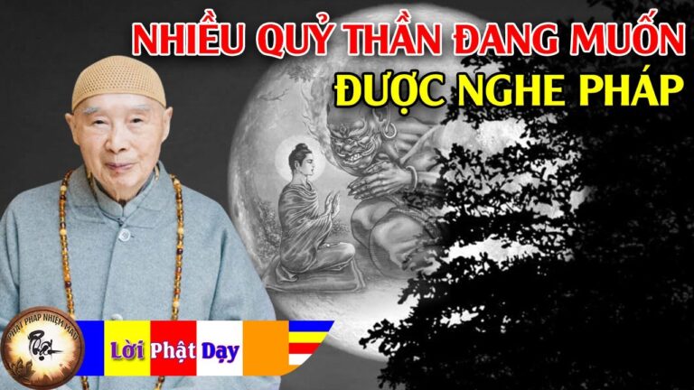 Rất nhiều Quỷ thần đang muốn được nghe pháp