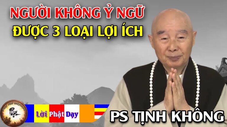 Người không Ỷ ngữ được 3 loại lợi ích