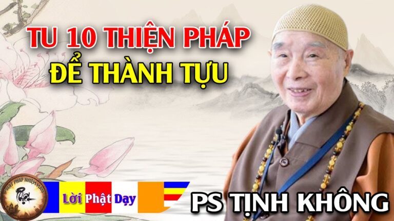 Tu 10 Thiện Pháp để thành tựu