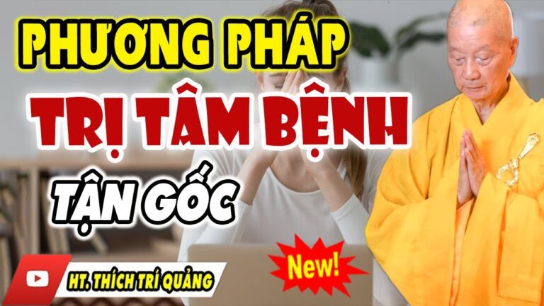 Mỗi Đêm Nghe Phật Dạy Phương Pháp Trị Tâm Bệnh Tận Gốc – Mọi Bệnh Tật Sẽ Tiêu Tan Tâm An Lạc