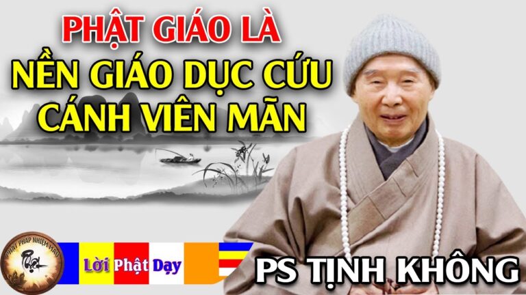 Phật giáo là nền giáo dục cứu cánh viên mãn