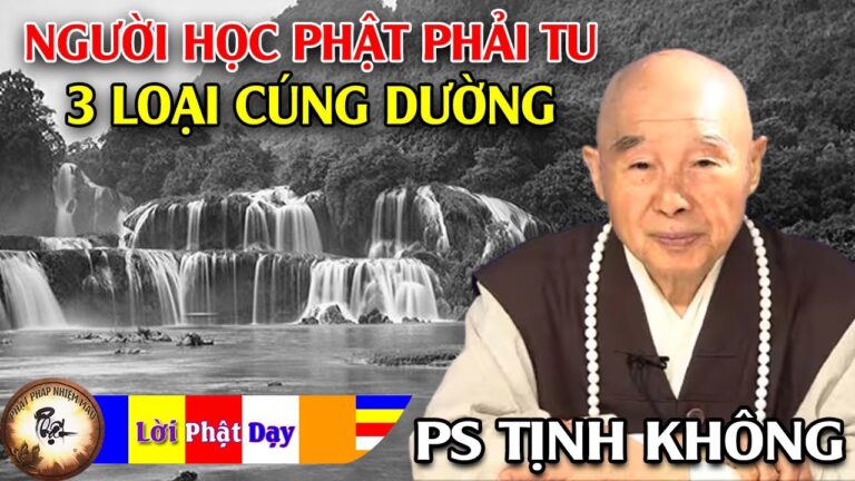 Người học Phật phải tu 3 loại cúng dường