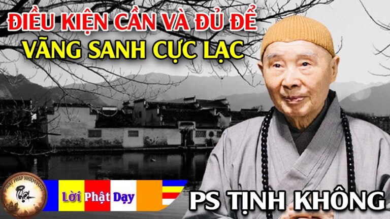 Điều Kiện Cần Và Đủ Để Vãng Sanh Tây Phương Cực Lạc