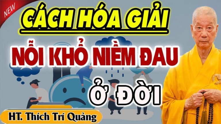 Nguyên Nhân Dẫn Đến Khổ Đau và Cách Vượt Qua Những NỖI Khổ Niềm Đau Trong Cuộc Sống (đừng bỏ qua)