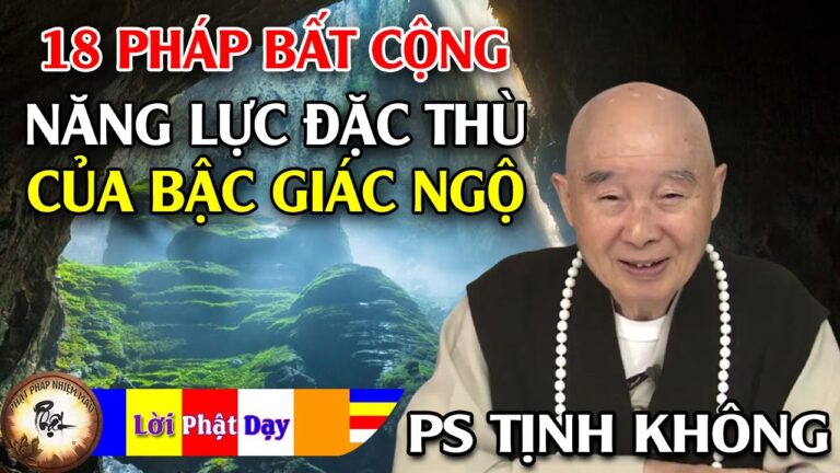 18 Pháp Bất Cộng – Năng lực đặc thù của bậc giác ngộ