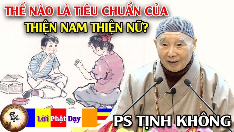 Thế nào là tiêu chuẩn của Thiện Nam Thiện Nữ?