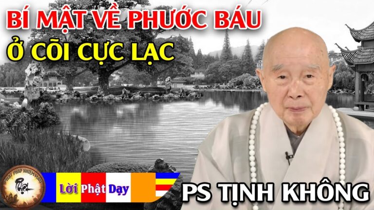 Bí Mật Về Phước Báu Ở Cõi Tây Phương Cực Lạc