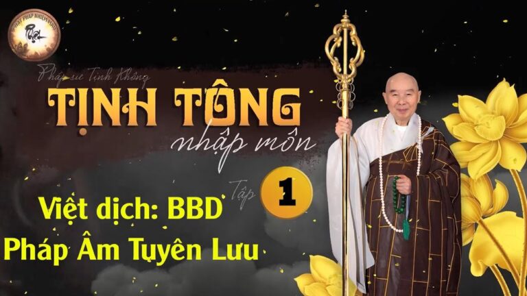 Tịnh Tông Nhập Môn, tập 1/3 – Pháp Sư Tịnh Không | Phật Pháp Nhiệm Màu