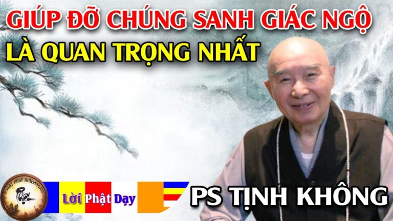 Giúp đỡ chúng sanh giác ngộ là quan trọng nhất