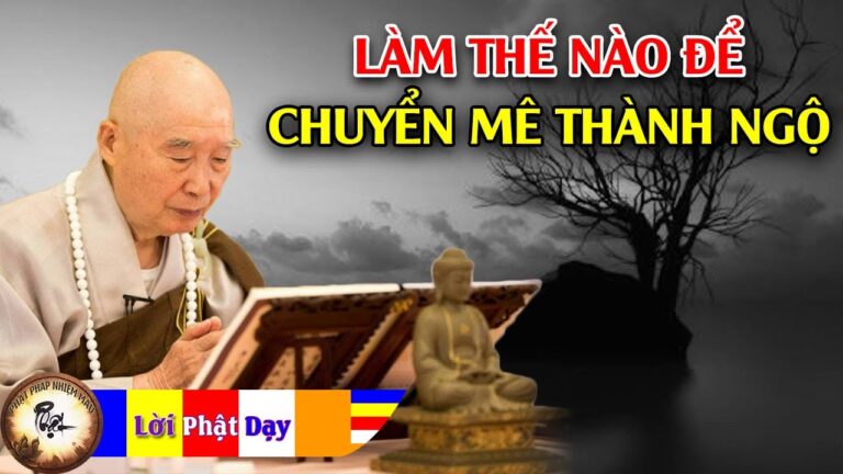 Làm thế nào chuyển mê thành ngộ?