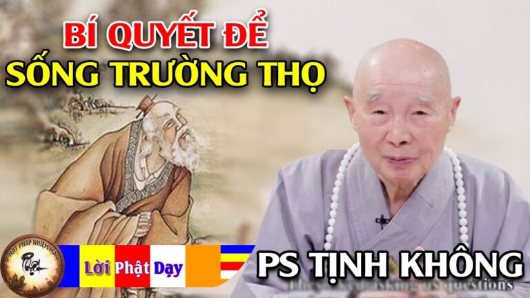 Bí quyết để sống Trường thọ | Phật Pháp Nhiệm Màu