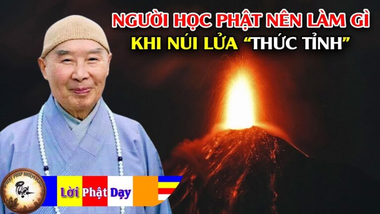 Người học Phật nên làm gì nếu những núi lửa trên trái đất “thức tỉnh”?