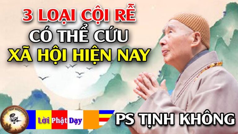 3 loại Cội rễ có thể cứu xã hội hiện nay – Pháp Sư Tịnh Không | Phật Pháp Nhiệm Màu