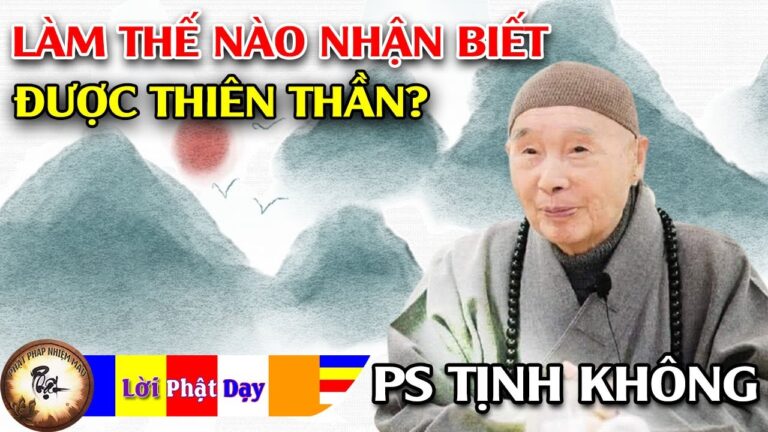 Làm thế nào nhận biết được Thiên thần? Pháp Sư Tịnh Không | Phật Pháp Nhiệm Màu