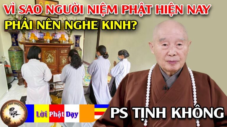 Vì sao người niệm Phật hiện nay phải nên nghe Kinh? Pháp Sư Tịnh Không | Phật Pháp Nhiệm Màu