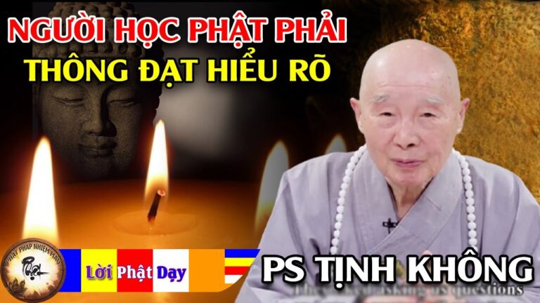 Người học Phật phải “thông đạt hiểu rõ” – Pháp Sư Tịnh Không | Phật Pháp Nhiệm Màu