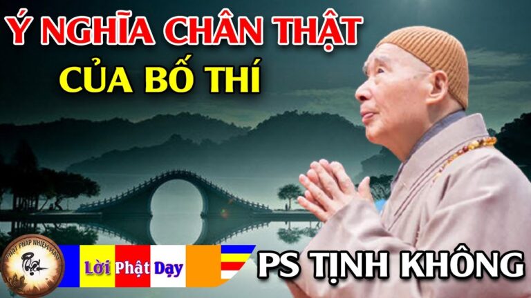 Ý nghĩa chân thật của BỐ THÍ – Hòa Thượng Tịnh Không | Phật Pháp Nhiệm Màu