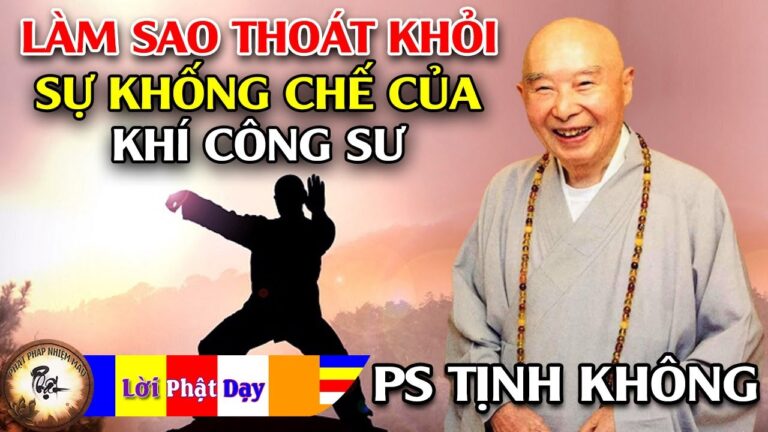 Làm thế nào thoát khỏi sự khống chế của khí công sư hay ngoại đạo khác? Pháp Sư Tịnh Không