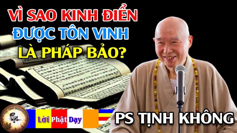 Vì sao Kinh điển được tôn vinh là pháp bảo? Pháp Sư Tịnh Không | Phật Pháp Nhiệm Màu