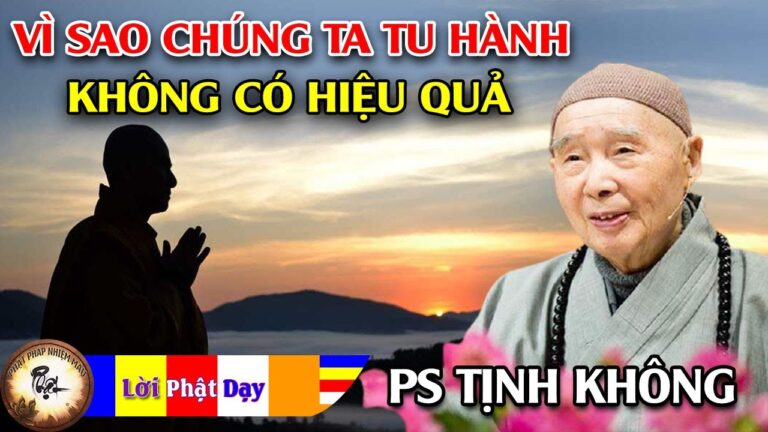 Vì sao chúng ta tu hành không có hiệu quả? Hòa Thượng Tịnh Không | Phật Pháp Nhiệm Màu