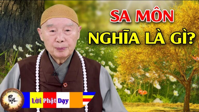 Sa Môn nghĩa là gì? Hòa Thượng Tịnh Không | Phật Pháp Nhiệm Màu