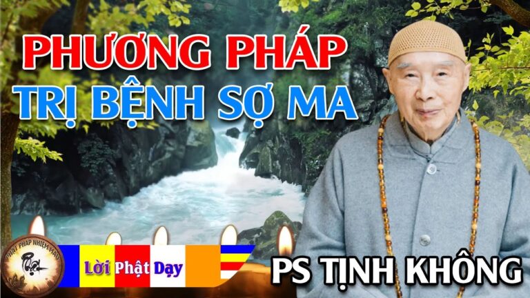 Phương pháp trị bệnh SỢ MA – HT Tịnh Không | Phật Pháp Nhiệm Màu