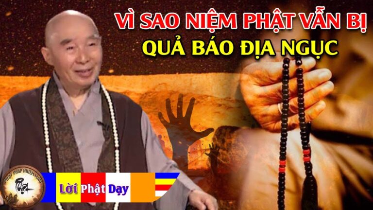 Vì sao niệm Phật vẫn bị quả báo địa ngục | Hòa Thượng Tịnh Không khai thị | Phật Pháp Nhiệm Màu